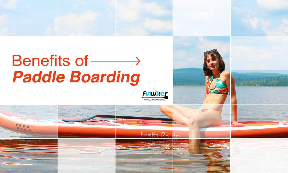 Benefits of paddle boarding